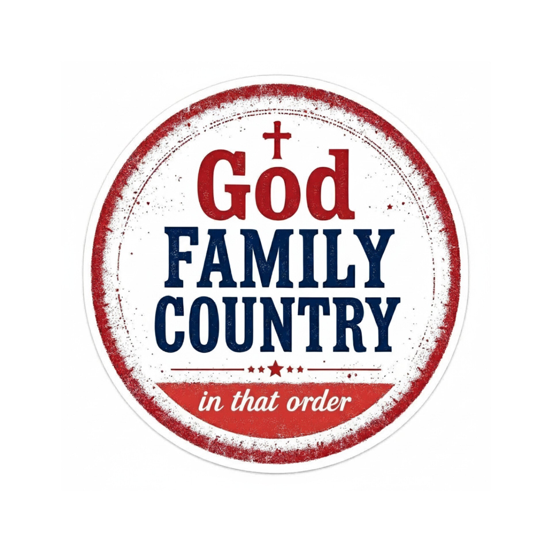 God, Family, Country - In That Order Vinyl Sticker