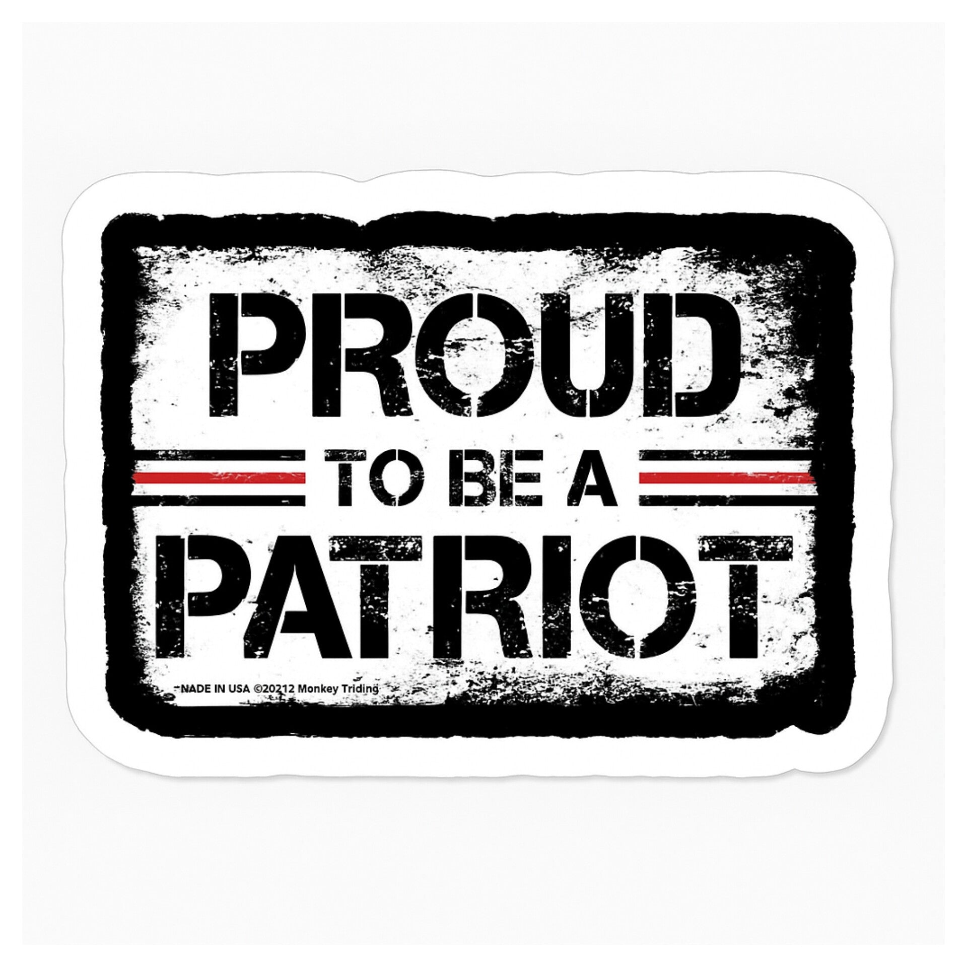 Proud to Be a Patriot Vinyl Sticker