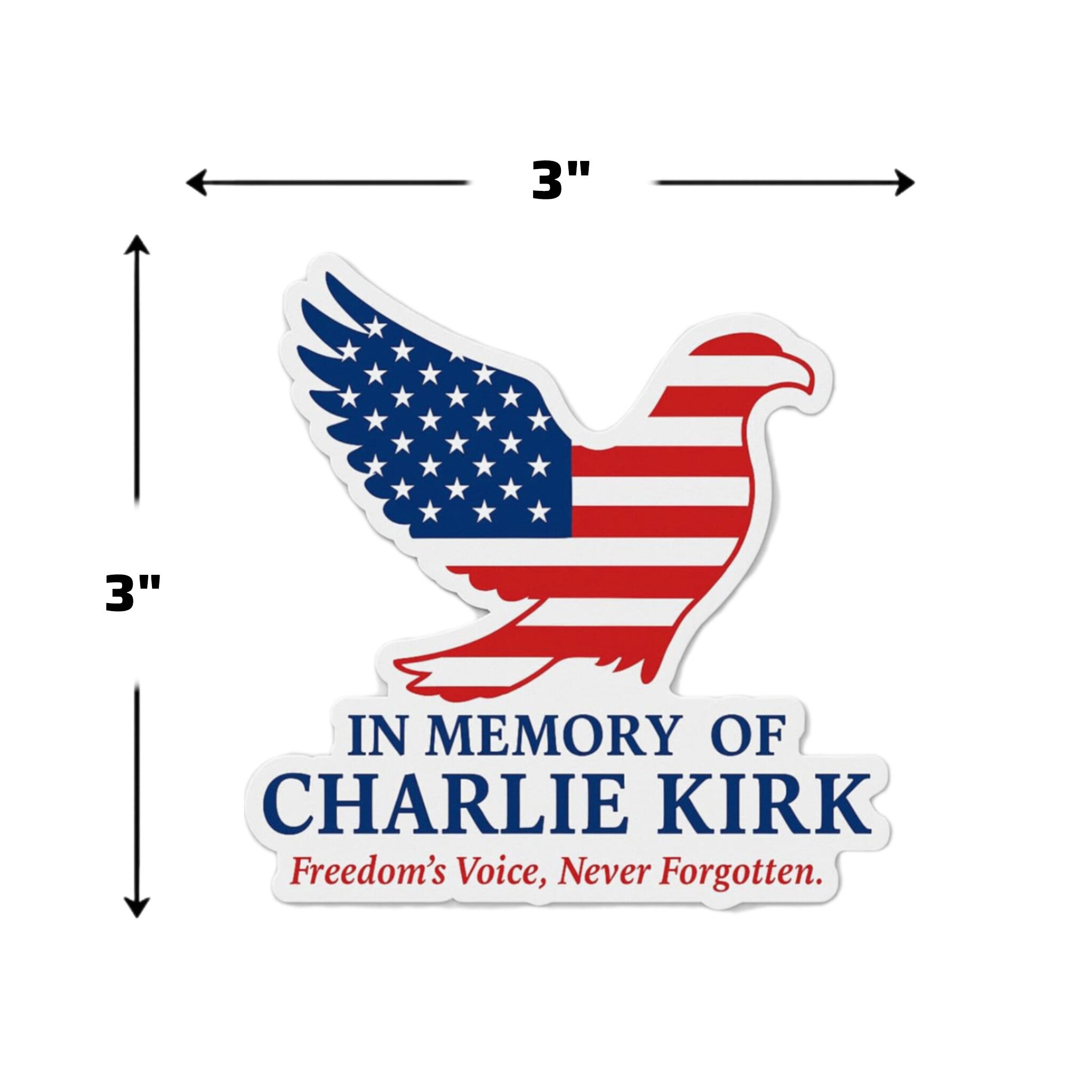 In Memory of Charlie Kirk Vinyl Sticker